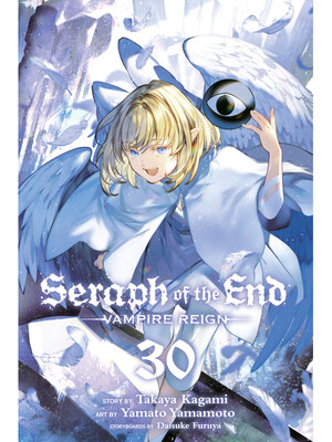 cover image of Seraph of the End, Volume 30